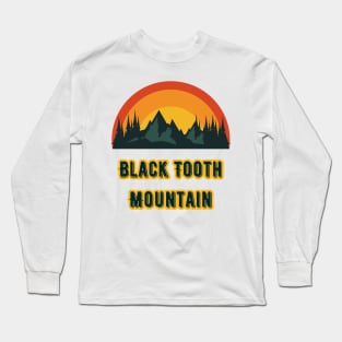 Black Tooth Mountain Long Sleeve T-Shirt